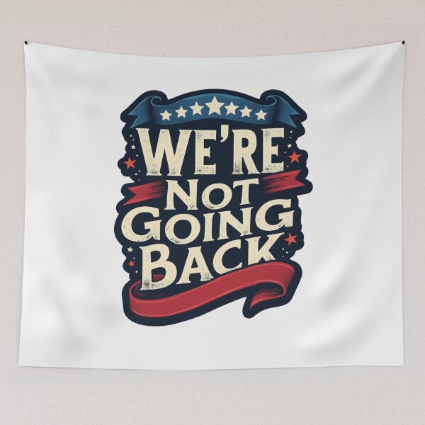 Item preview, We're Not Going Back Vote For 2024 designed and sold by ArtFromBeyond.