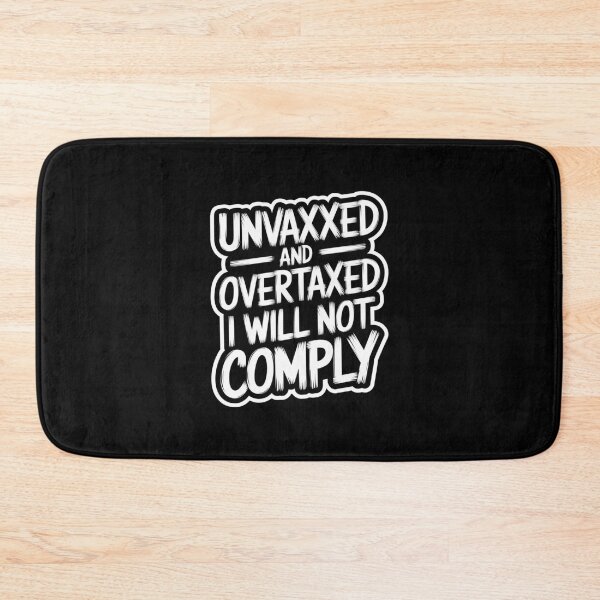Item preview, Unvaxxed And Overtaxed designed and sold by Redgiant87x.