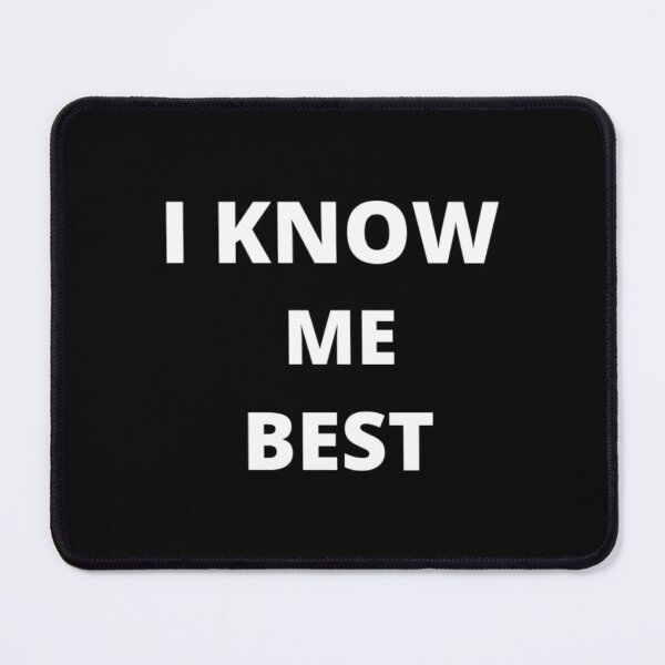 Item preview, I know me best t-shirt tee top shirt designed and sold by OAKDEN.