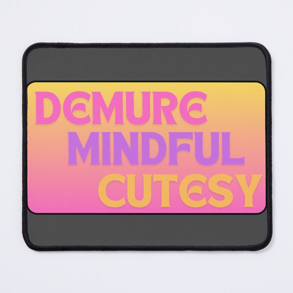 Item preview, Demure, Mindful, Cutesy designed and sold by ami.creations.