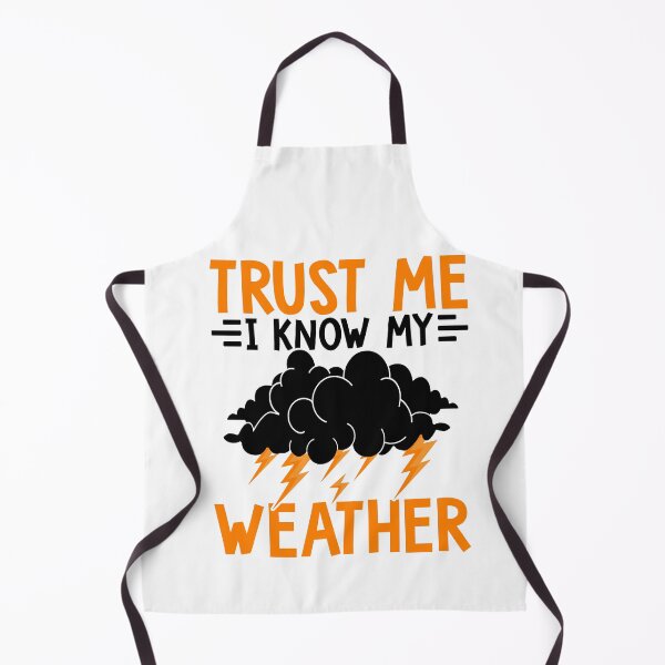 Item preview, Trust Me, I Know My Weather designed and sold by Pobru.
