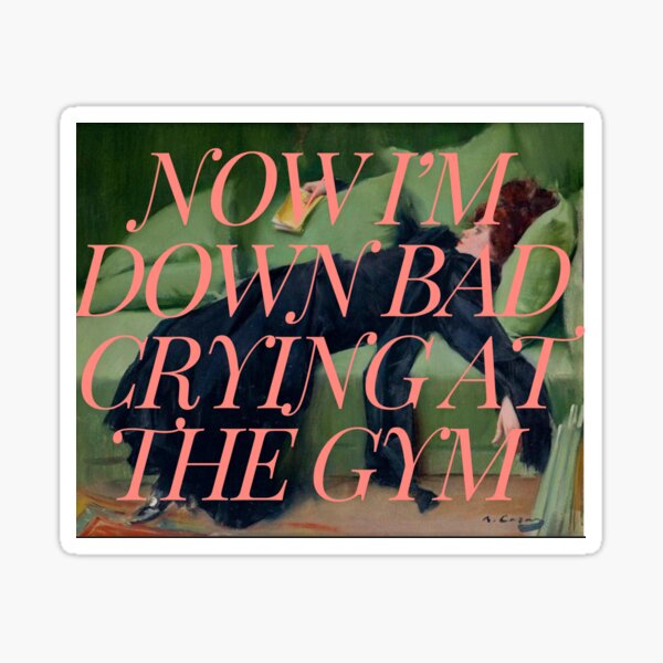 Down Bad Sticker