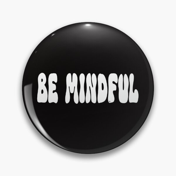 Item preview, Be Mindful, Bold Text, © DAM Creative, designed and sold by DAM Creative ⭐⭐⭐⭐⭐.