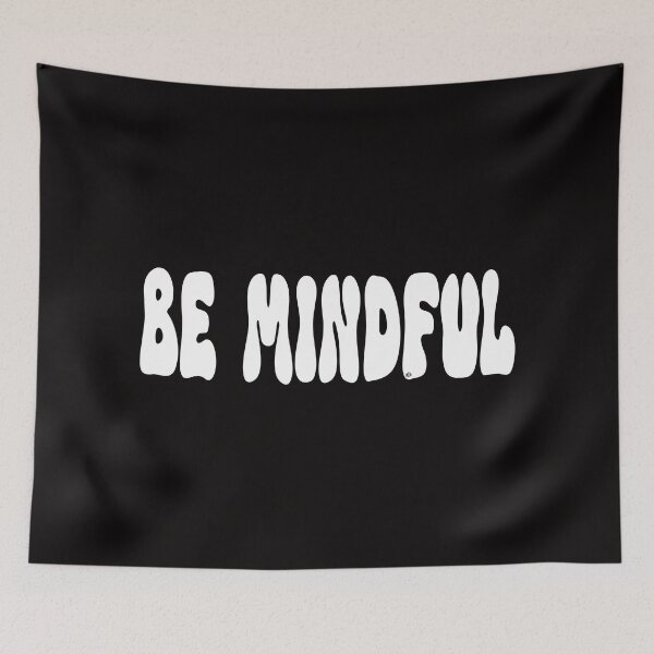 Item preview, Be Mindful, Bold Text, © DAM Creative, designed and sold by DAM Creative ⭐⭐⭐⭐⭐.