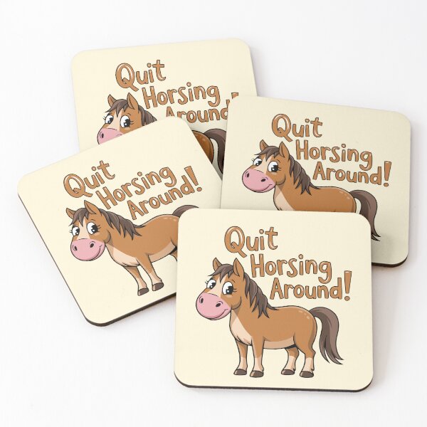 Item preview, Quit Horsing Around! Cute Horse Pun! designed and sold by PMCreative.
