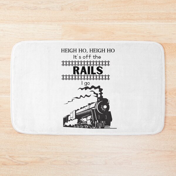 Item preview, Heigh-Ho Heigh-Ho It's Off the Rails I Go designed and sold by SunandShade.