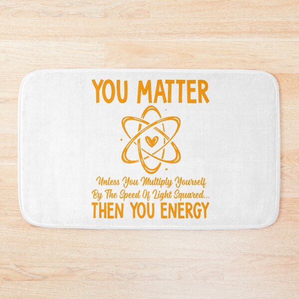 Item preview, You Matter... Unless You're Energy designed and sold by Pobru.