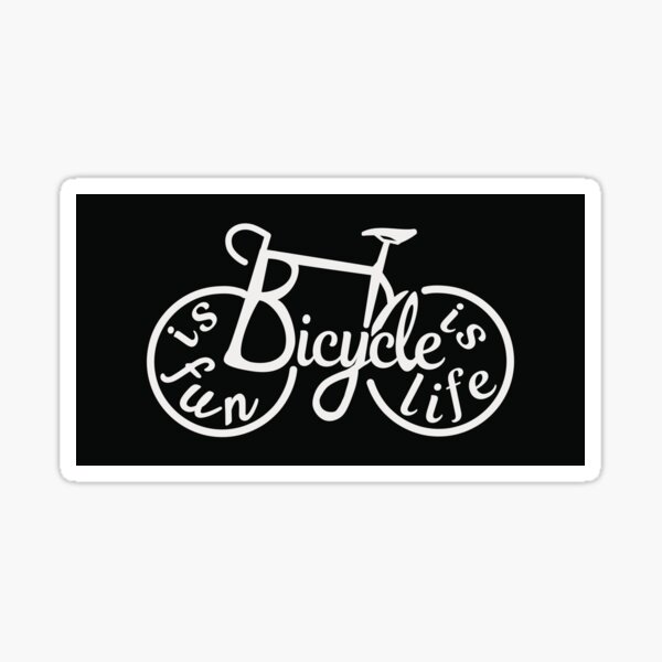 Item preview, Bicycle Is Fun Bicycle Is Life designed and sold by HandicraftArt.