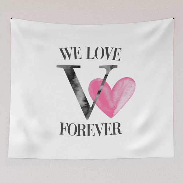 Item preview, We Love V Forever designed and sold by nimmitrends.
