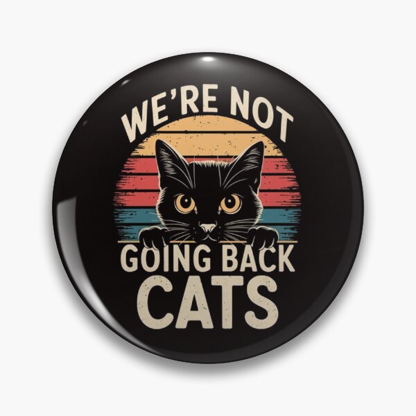 Item preview, Vintage Retro Black Cat T-Shirt , We’re Not Going Back ,Bold Typography Design designed and sold by masteryStore.