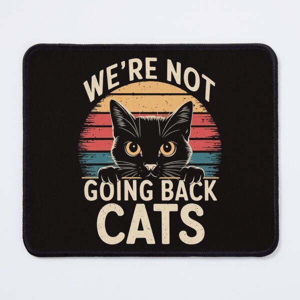 Item preview, Vintage Retro Black Cat T-Shirt , We’re Not Going Back ,Bold Typography Design designed and sold by masteryStore.
