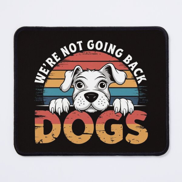 Item preview, Vintage Retro White Dog T-Shirt: 'We’re Not Going Back' Bold Typography Design designed and sold by masteryStore.