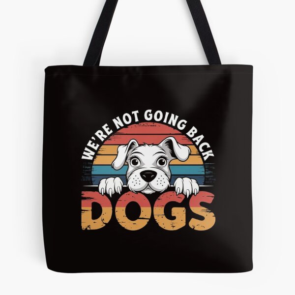 Item preview, Vintage Retro White Dog T-Shirt: 'We’re Not Going Back' Bold Typography Design designed and sold by masteryStore.