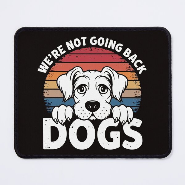 Item preview, Vintage Retro White Dog T-Shirt: 'We’re Not Going Back' Bold Typography Design designed and sold by masteryStore.
