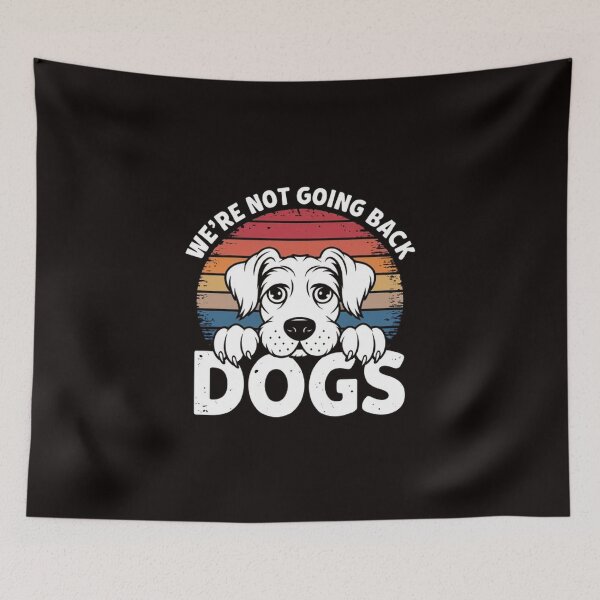 Item preview, Vintage Retro White Dog T-Shirt: 'We’re Not Going Back' Bold Typography Design designed and sold by masteryStore.
