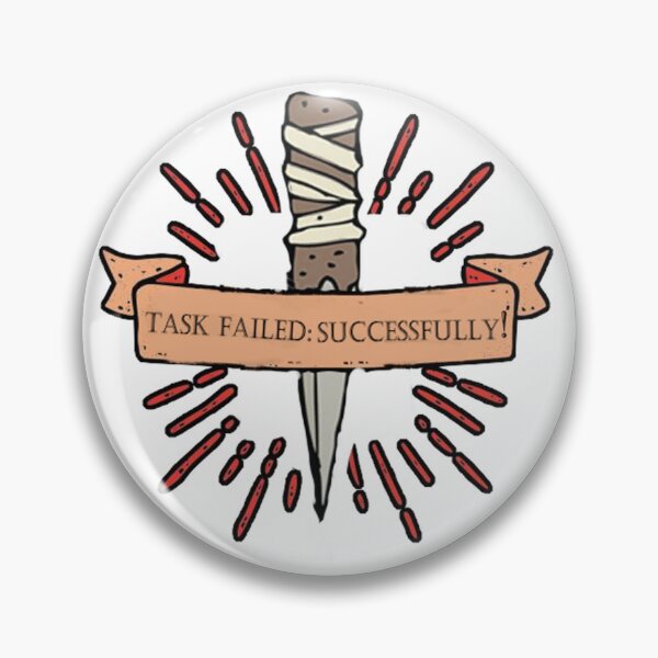 Item preview, Tasked Failed: Sucessful: Stake designed and sold by Gabbadoodle.
