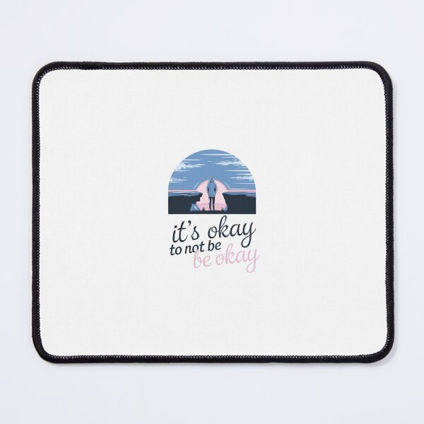 Item preview, It's okay to no be, be okay, T-shirt designed and sold by BBmakedesign.
