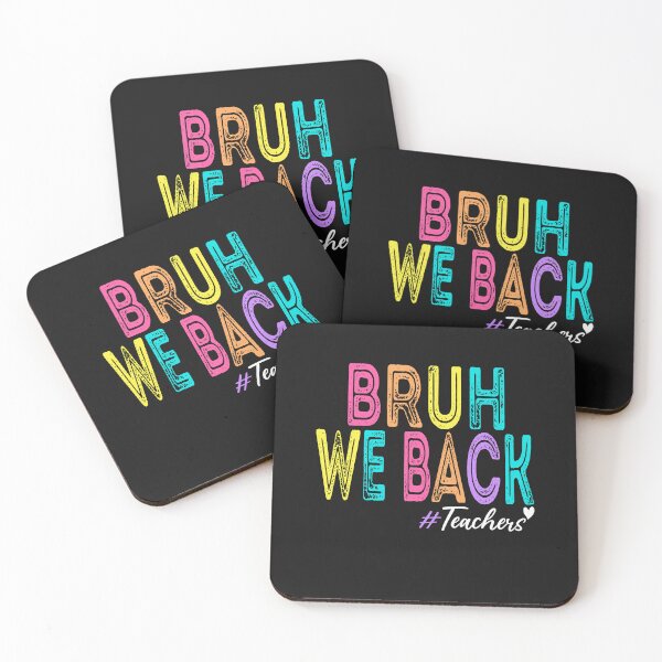 Item preview,  Bruh We Back Teachers - Fun Back-to-School designed and sold by nouradesinger.