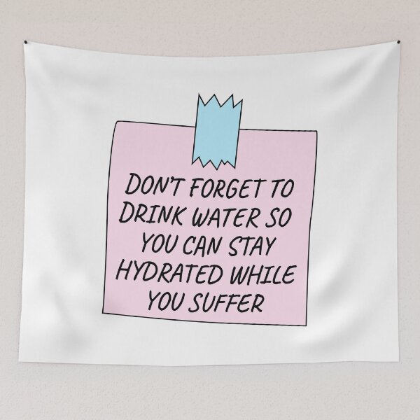 Item preview, Don't forget to drink water sticker designed and sold by TonySpencer.