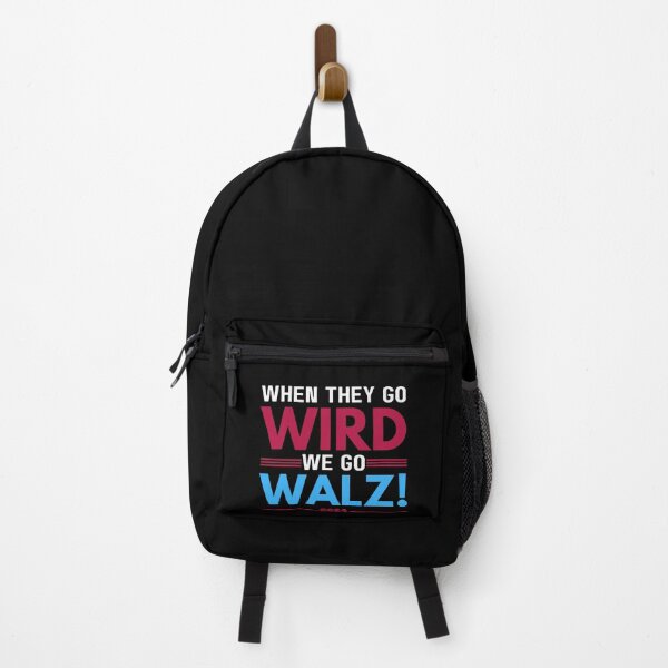Item preview, When They Go Wird We Go Walz designed and sold by Only Legends.