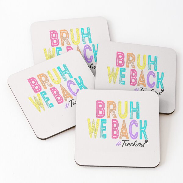 Item preview,   Bruh We Back Teachers - Fun Back-to-School designed and sold by nouradesinger.