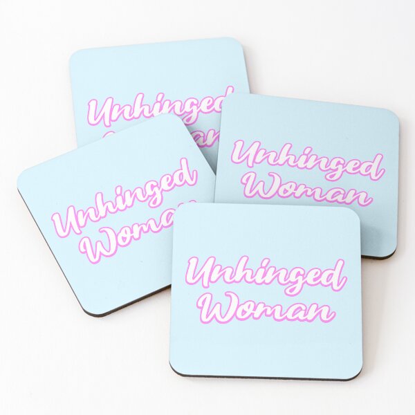 Item preview, Unhinged Woman. Pink Girly designed and sold by PMCreative.