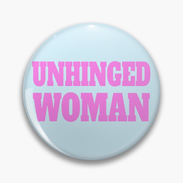 Item preview, Unhinged Woman. Pink Female designed and sold by PMCreative.