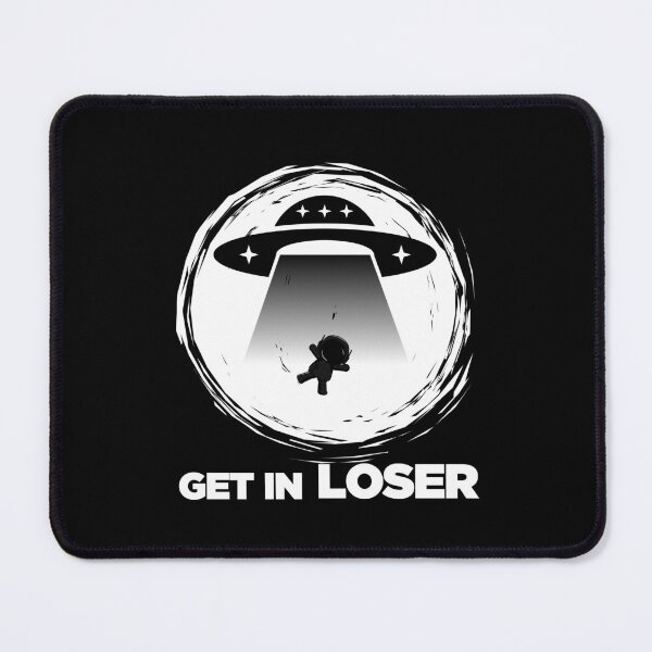 Item preview, Get In Loser designed and sold by Whisky1111.