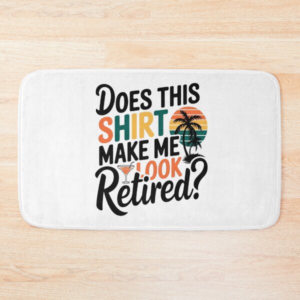 Item preview, Does this shirt make me look retired - Retired 2024 - Retirement 2024 - The legend has retired designed and sold by JansenGS.