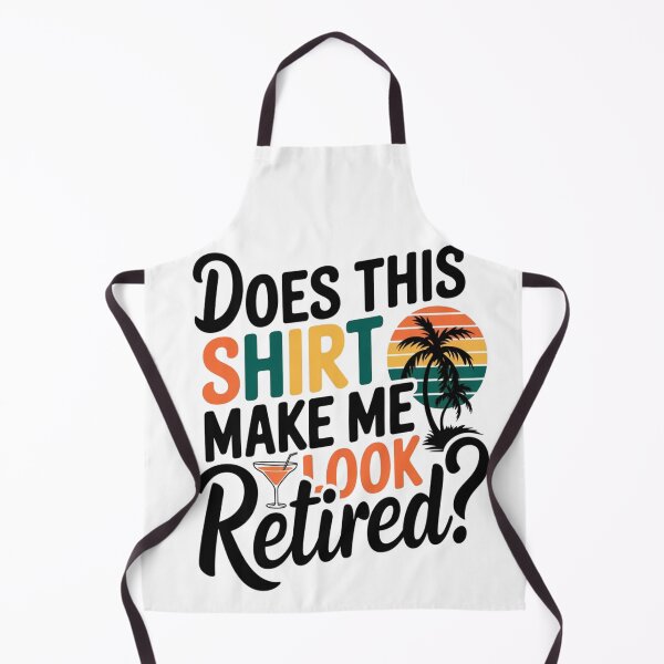 Item preview, Does this shirt make me look retired - Retired 2024 - Retirement 2024 - The legend has retired designed and sold by JansenGS.