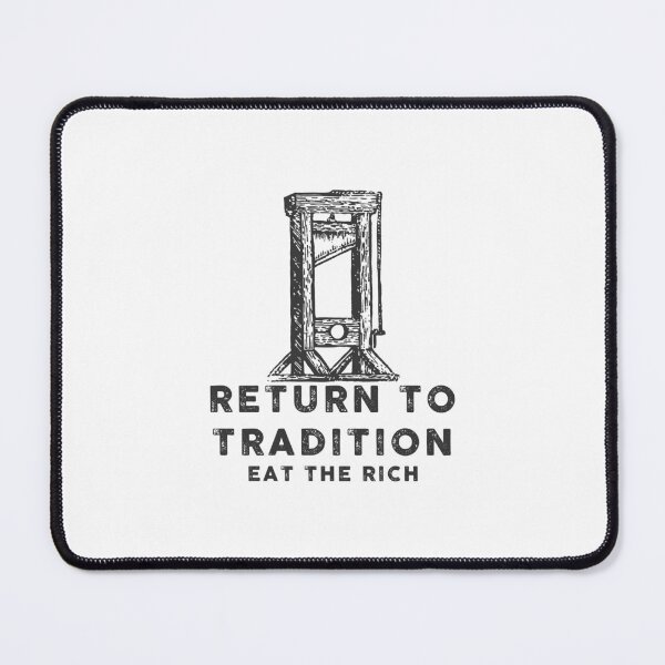 Item preview, Return to tradition eat the rich designed and sold by remerasnerdas.