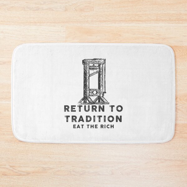 Item preview, Return to tradition eat the rich designed and sold by remerasnerdas.