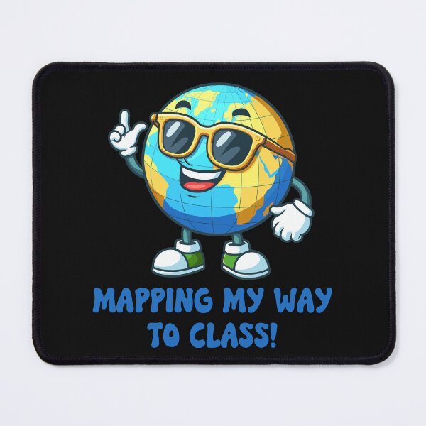 Item preview, Mapping My Way to Class! Funny Quote Geography Lover Back to School designed and sold by stylishdzign.