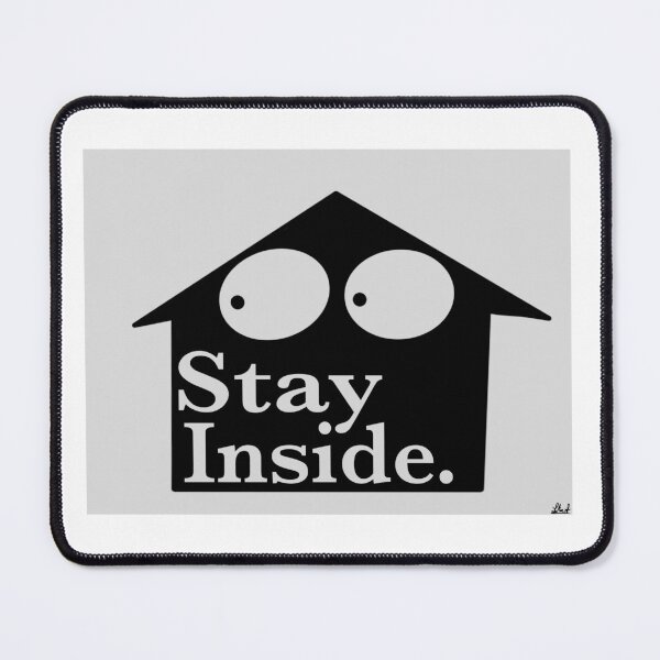 Item preview, Stay Inside designed and sold by LukasCreates.