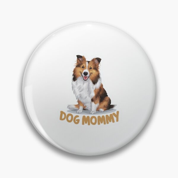Item preview, Shetland Sheepdog Mommy designed and sold by BaakaDesigns.