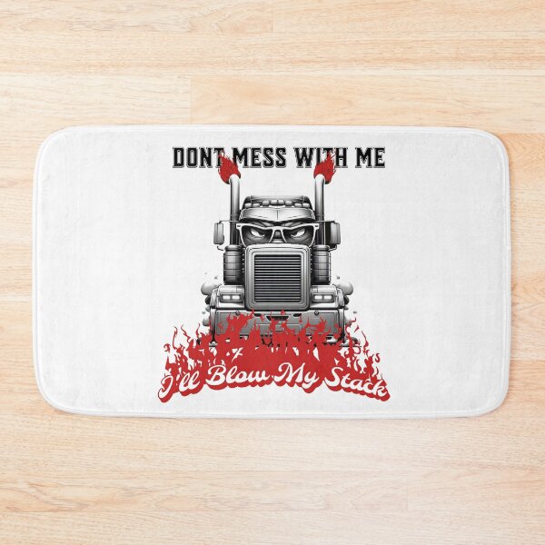 Item preview, Don't Mess With Me, I'll Blow My Stack designed and sold by S4G Tees.