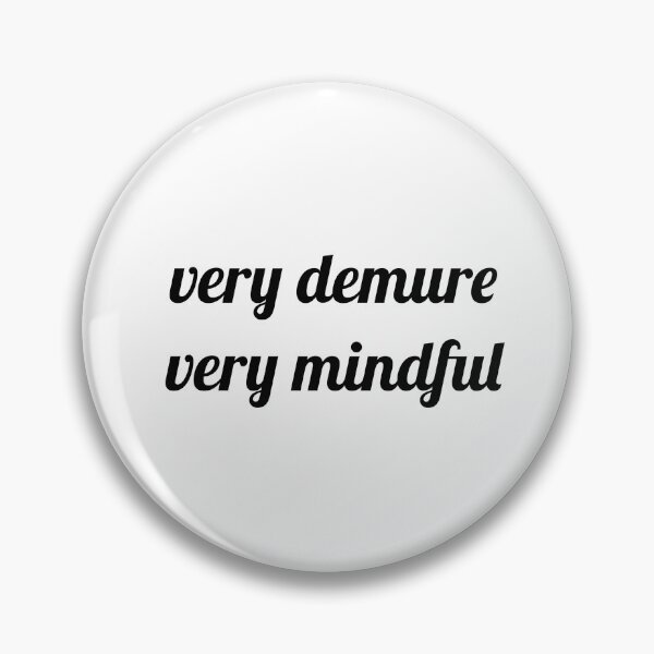 Item preview, Very demure, very mindful designed and sold by Doctor Michaela.