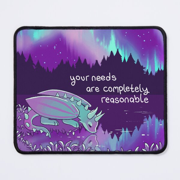 Item preview, "Your Needs are Completely Reasonable" Aurora Dragon designed and sold by thelatestkate.