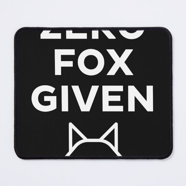 Item preview, Zero Fox Given - Funny T-Shirt designed and sold by Kamal Khajeb.