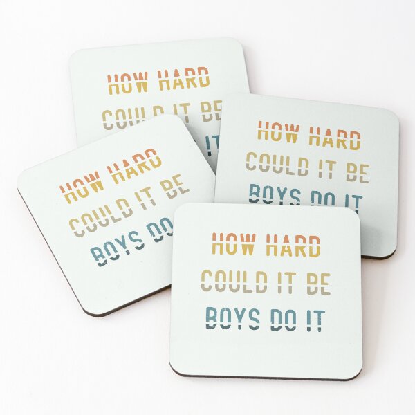 Item preview, How Hard Could It Be Boys Do It designed and sold by Pawsome Quotes.