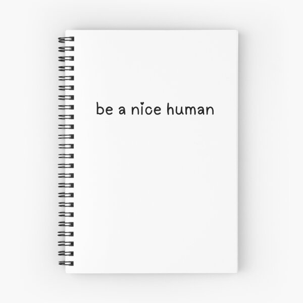 Item preview, Be A Nice Human Positive Quotes designed and sold by CCKimShop.