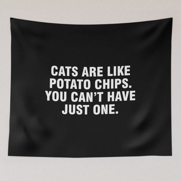 Item preview, Cats are like potato chips You can't have just one designed and sold by allthetees.