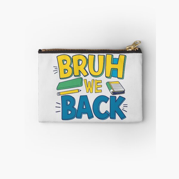 Item preview, Bruh We Back designed and sold by Kiwi007.