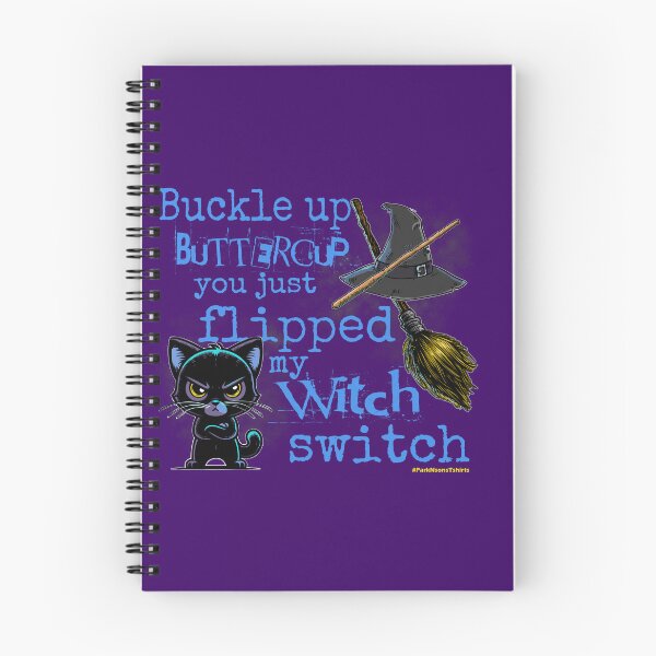 Item preview, Buckle Up Buttercup, You Just Flipping My Witch Switch designed and sold by Steve Parknsons.