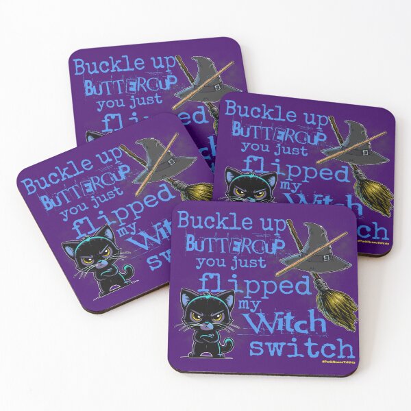 Item preview, Buckle Up Buttercup, You Just Flipping My Witch Switch designed and sold by Steve Parknsons.