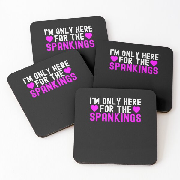 Item preview, I'm Only Here For The Spankings Funny Submissive  designed and sold by SharpThreadZ.