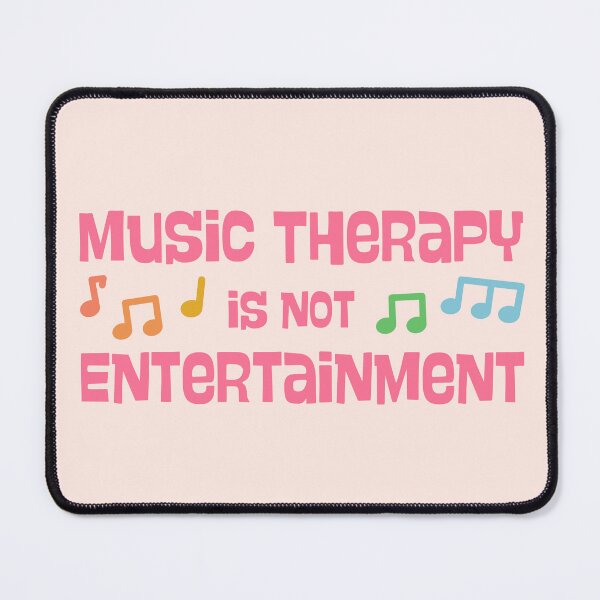 Item preview, Music therapy is not entertainment (pink text) designed and sold by evathemtbc.
