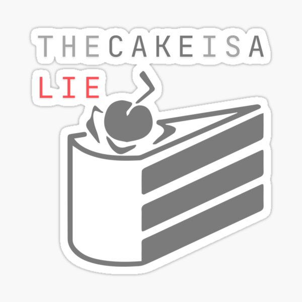Aperçu de l'œuvre Le gâteau est un mensonge créée et vendue par MolnFabrik.