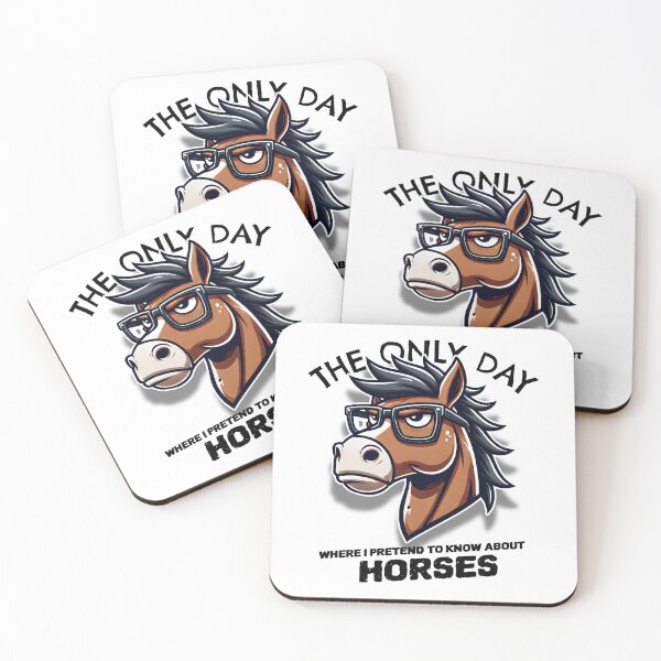 Item preview, The Only Day Where I Pretend To Know About Horses designed and sold by celcino-studio.