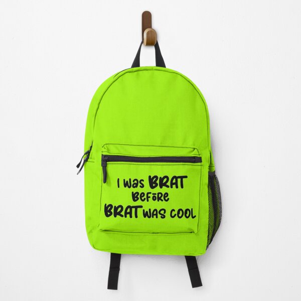 Item preview, I was Brat before Brat was Cool designed and sold by DF3.